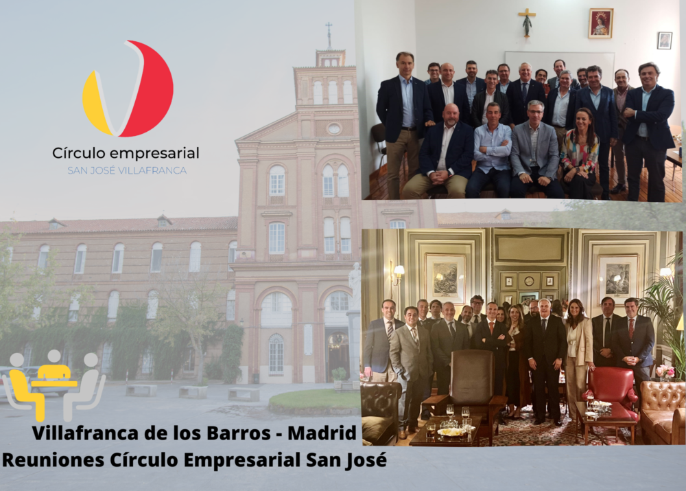 Reuniones del Círculo Empresarial San José en Madrid y Villafranca